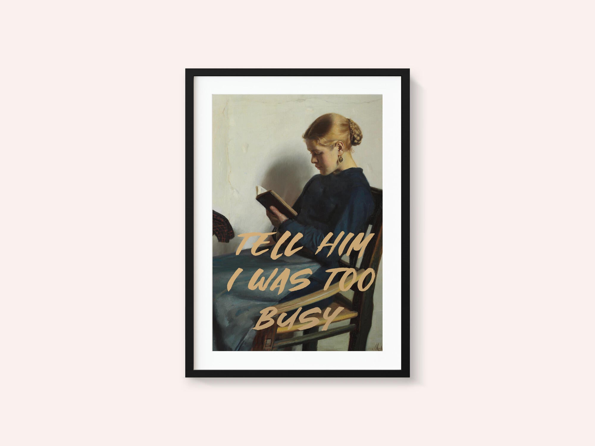 Tell Him I Was To Busy