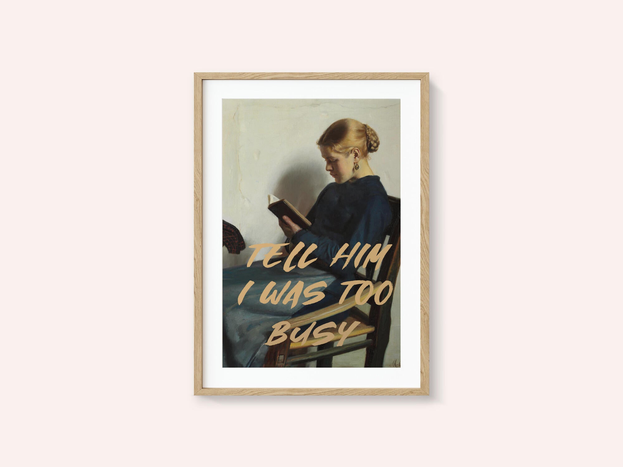 Tell Him I Was To Busy