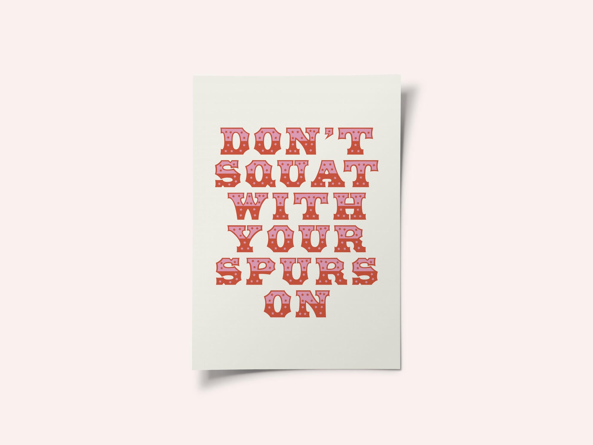 Don't Squat With Your Spurs On