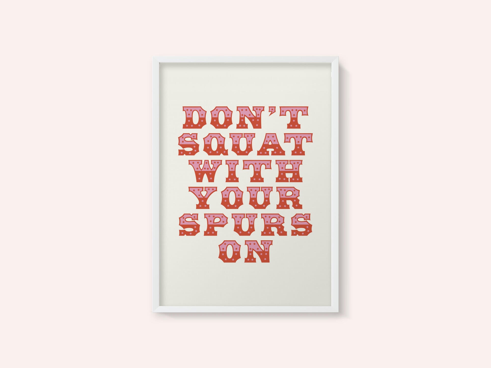 Don't Squat With Your Spurs On