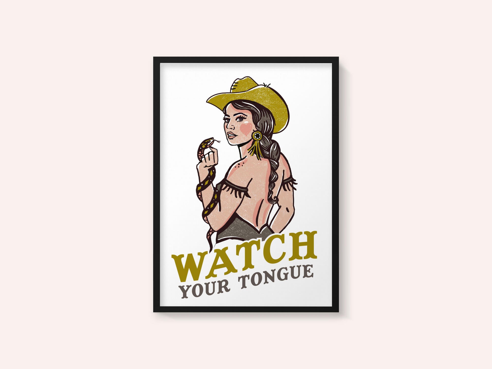 Watch Your Tongue Badass Pin-Up Cowgirl &amp; Rattlesnake