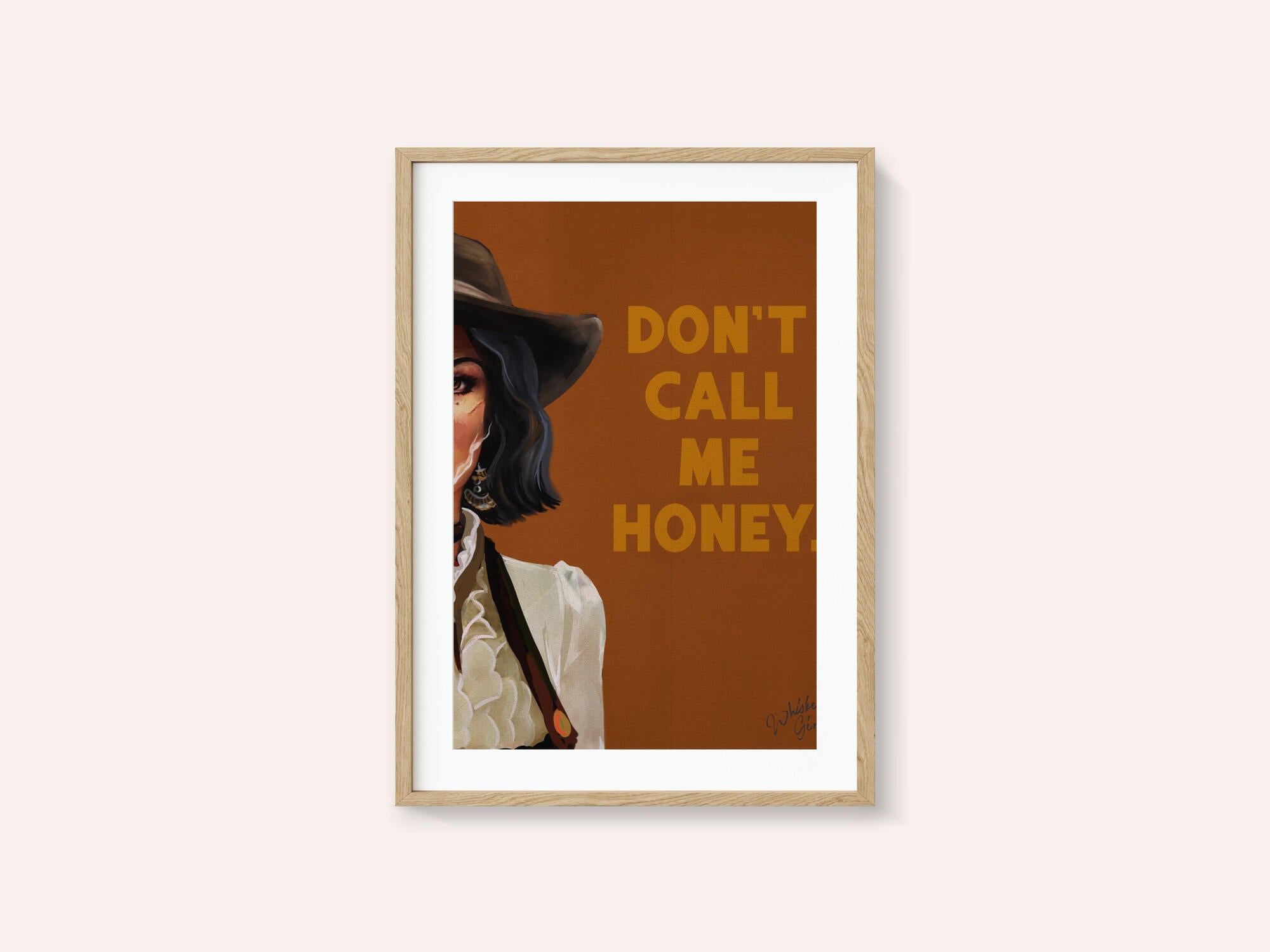 Don't Call Me Honey Badass Western Cowgirl Art
