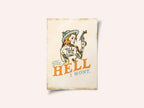 Hell I Wont Sassy Tattoo Pinup Girl