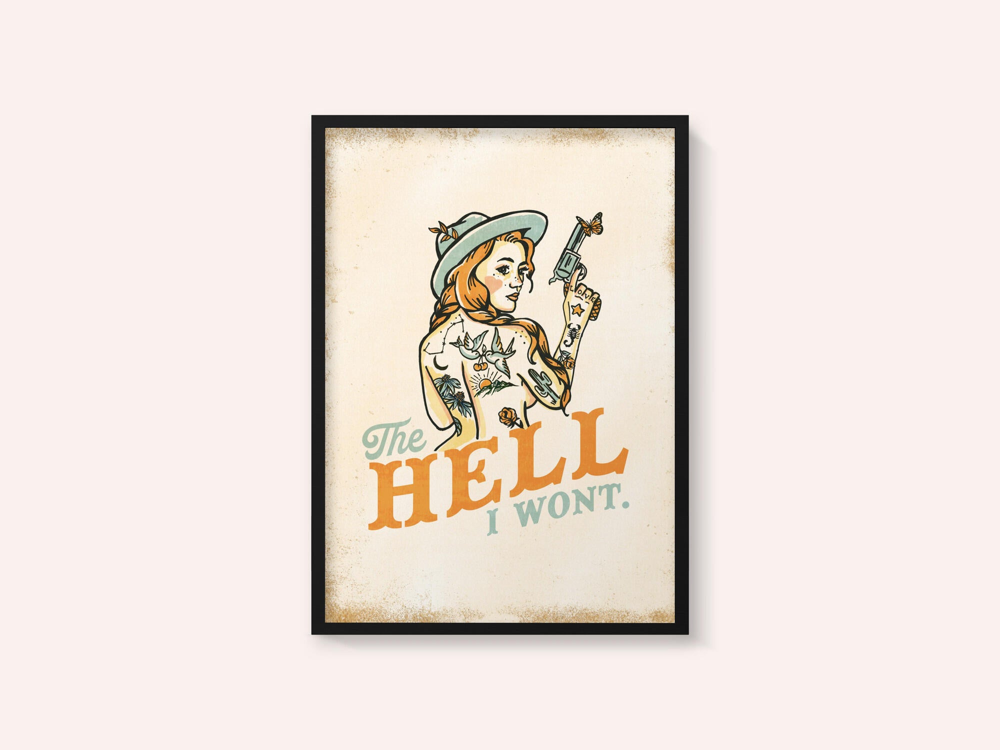 Hell I Wont Sassy Tattoo Pinup Girl