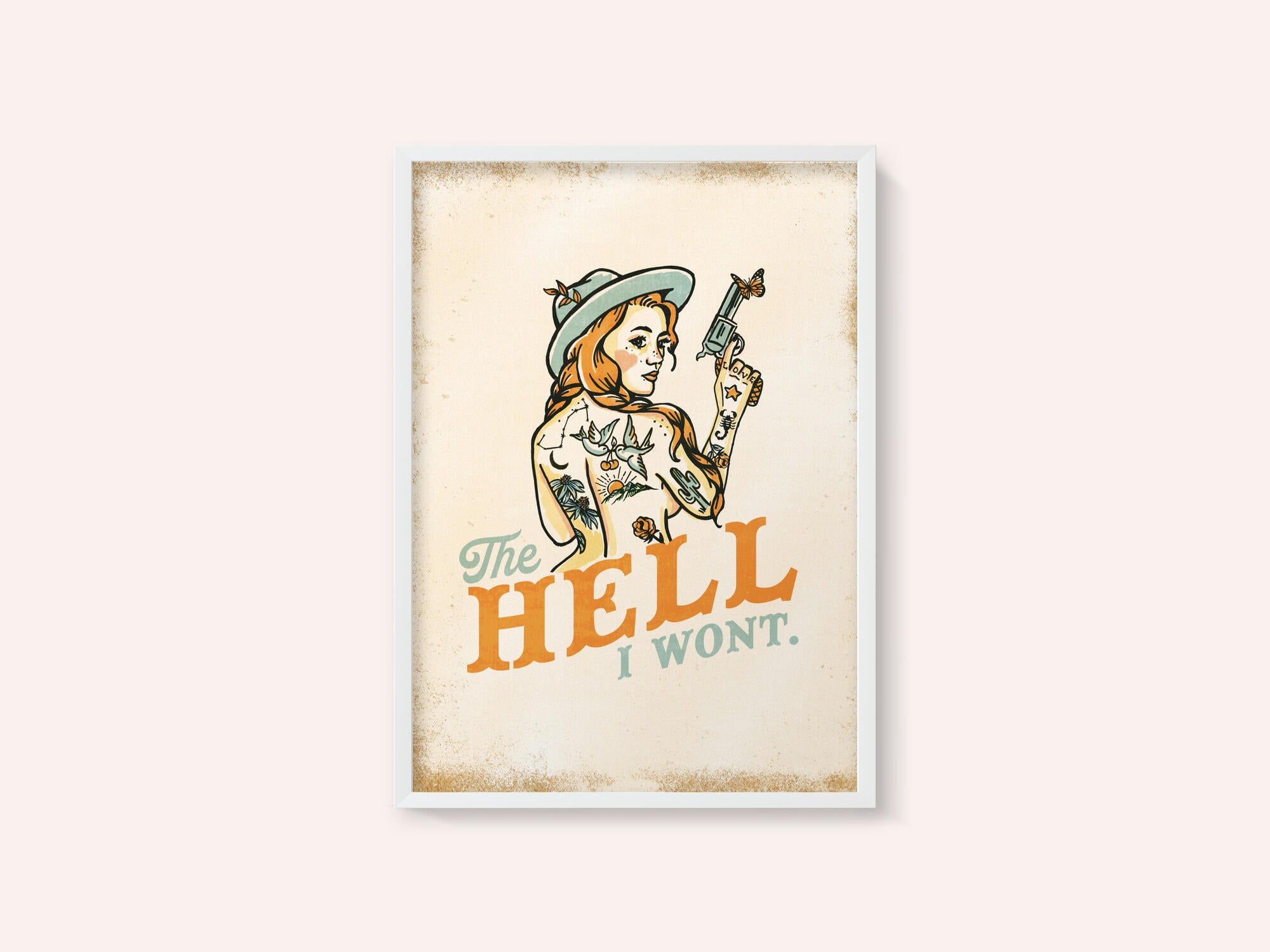 Hell I Wont Sassy Tattoo Pinup Girl