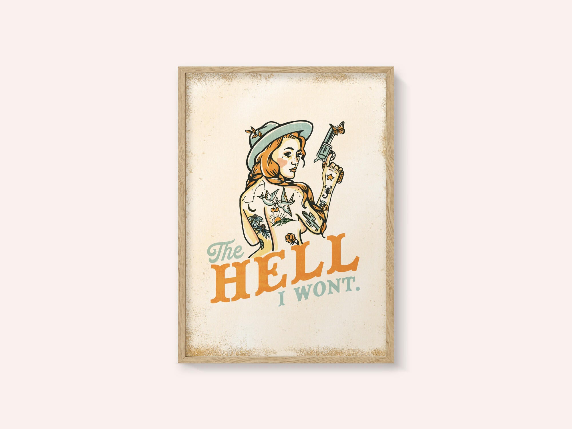 Hell I Wont Sassy Tattoo Pinup Girl
