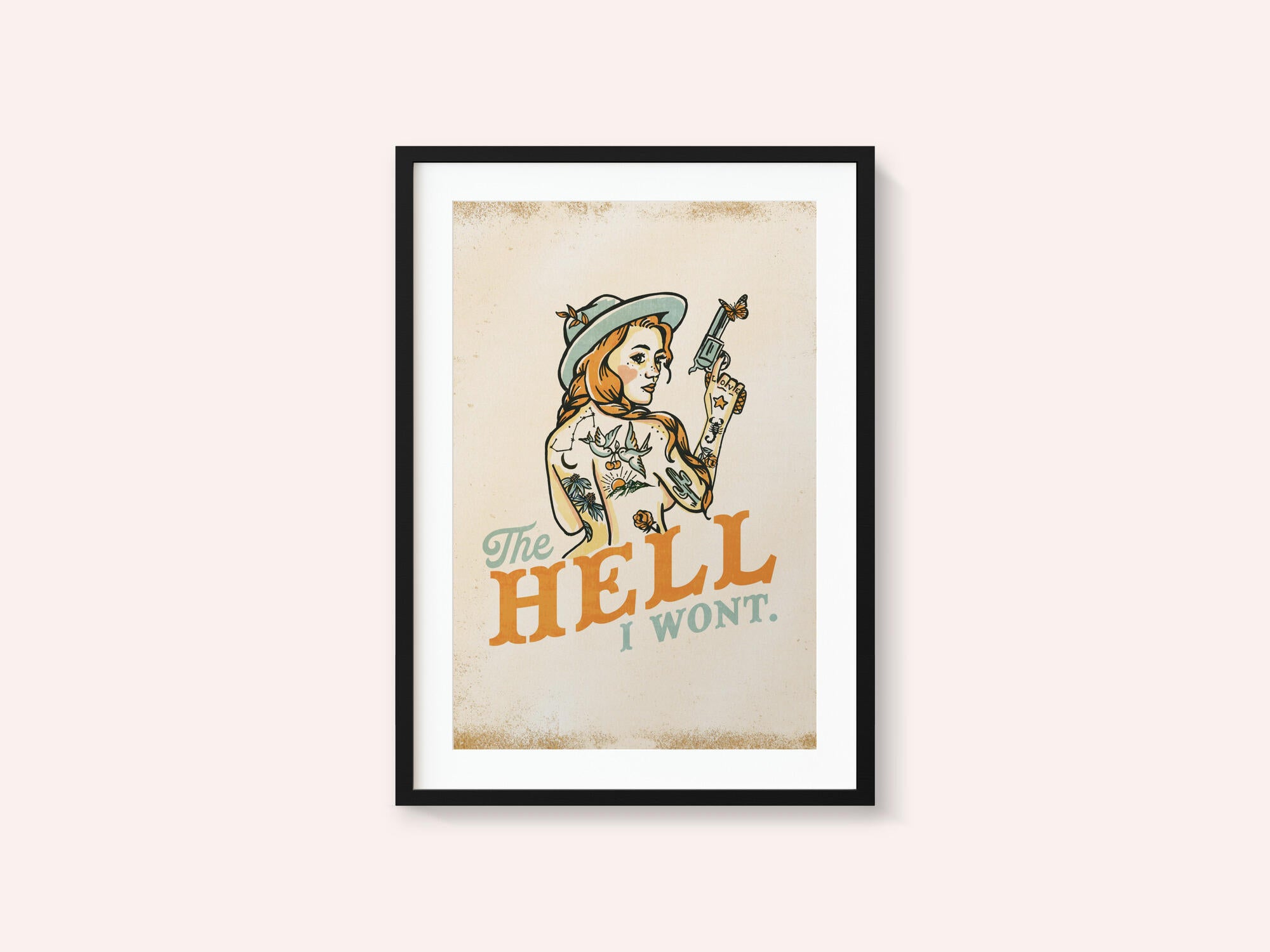 Hell I Wont Sassy Tattoo Pinup Girl