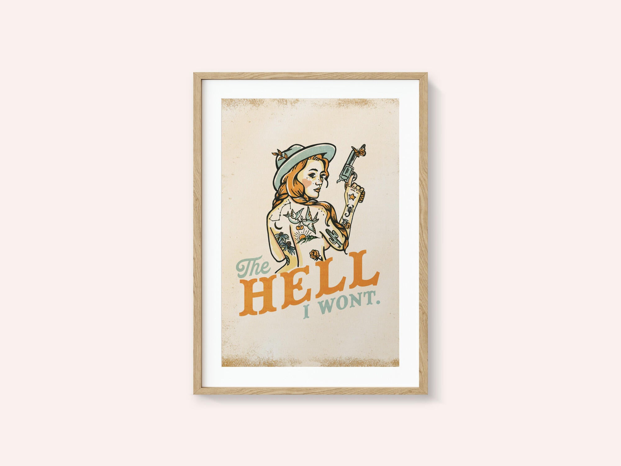 Hell I Wont Sassy Tattoo Pinup Girl