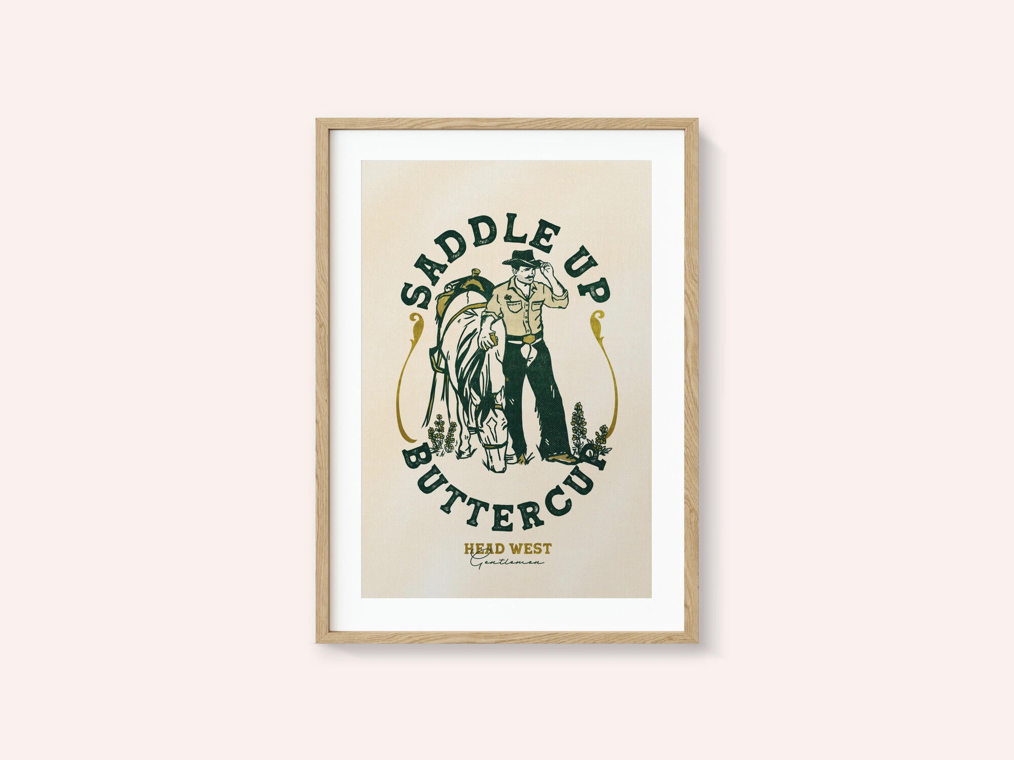 Saddle Up Buttercup Cowboy &amp; Horse Art Print