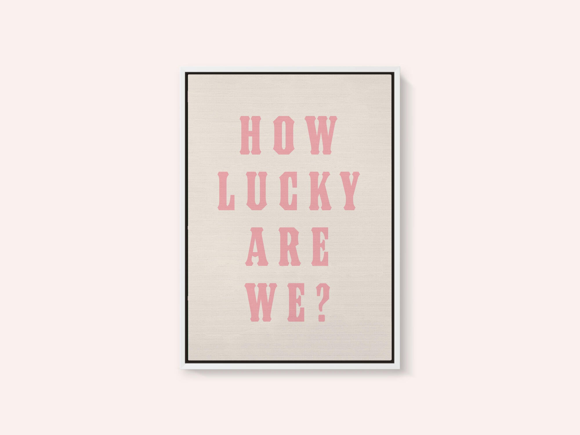 How Lucky Are We?