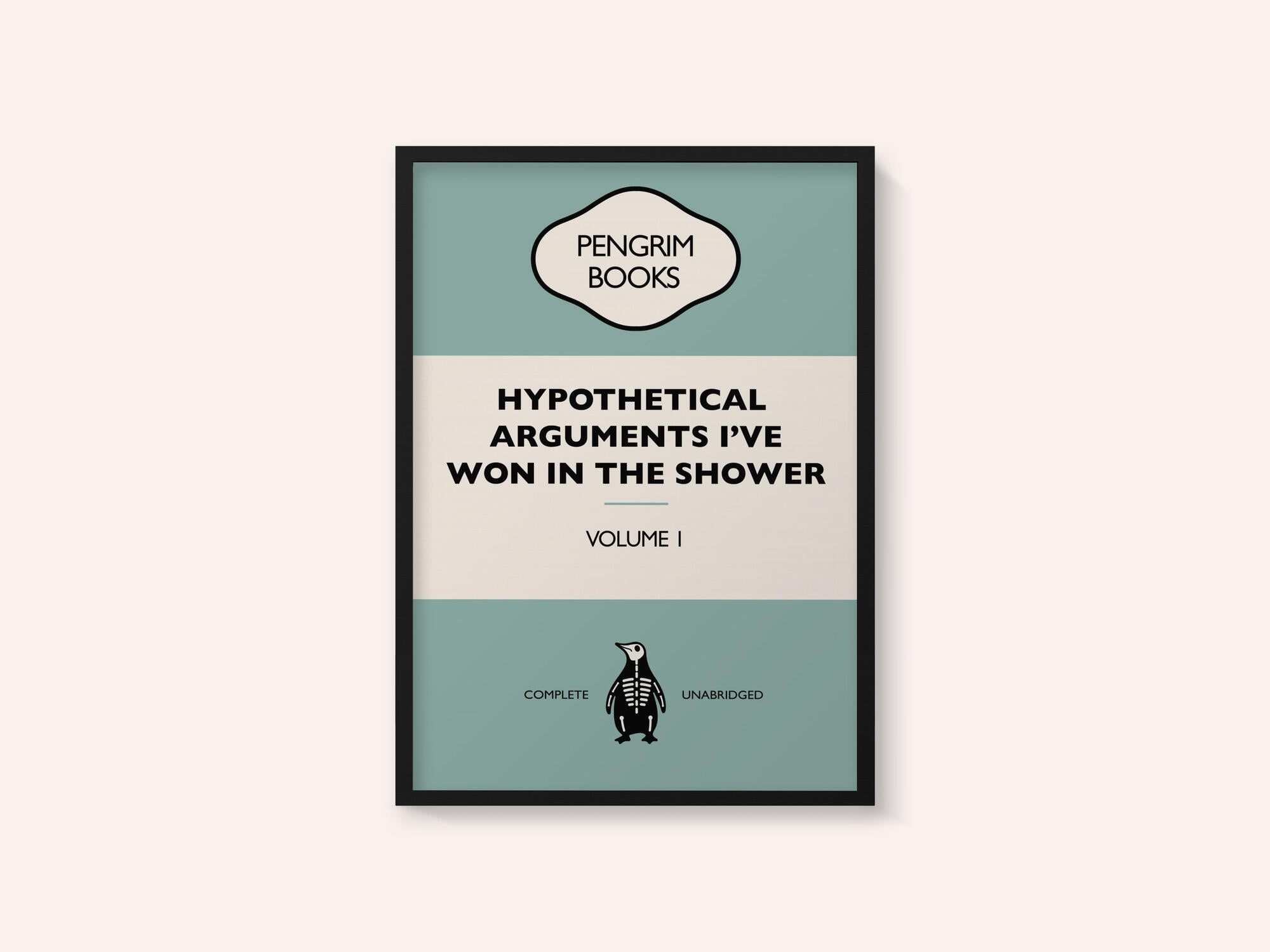 Hypothetical Arguments I've Won In the Shower - Funny Vintage Book Cover - Sarcastic Self Help - Blue.