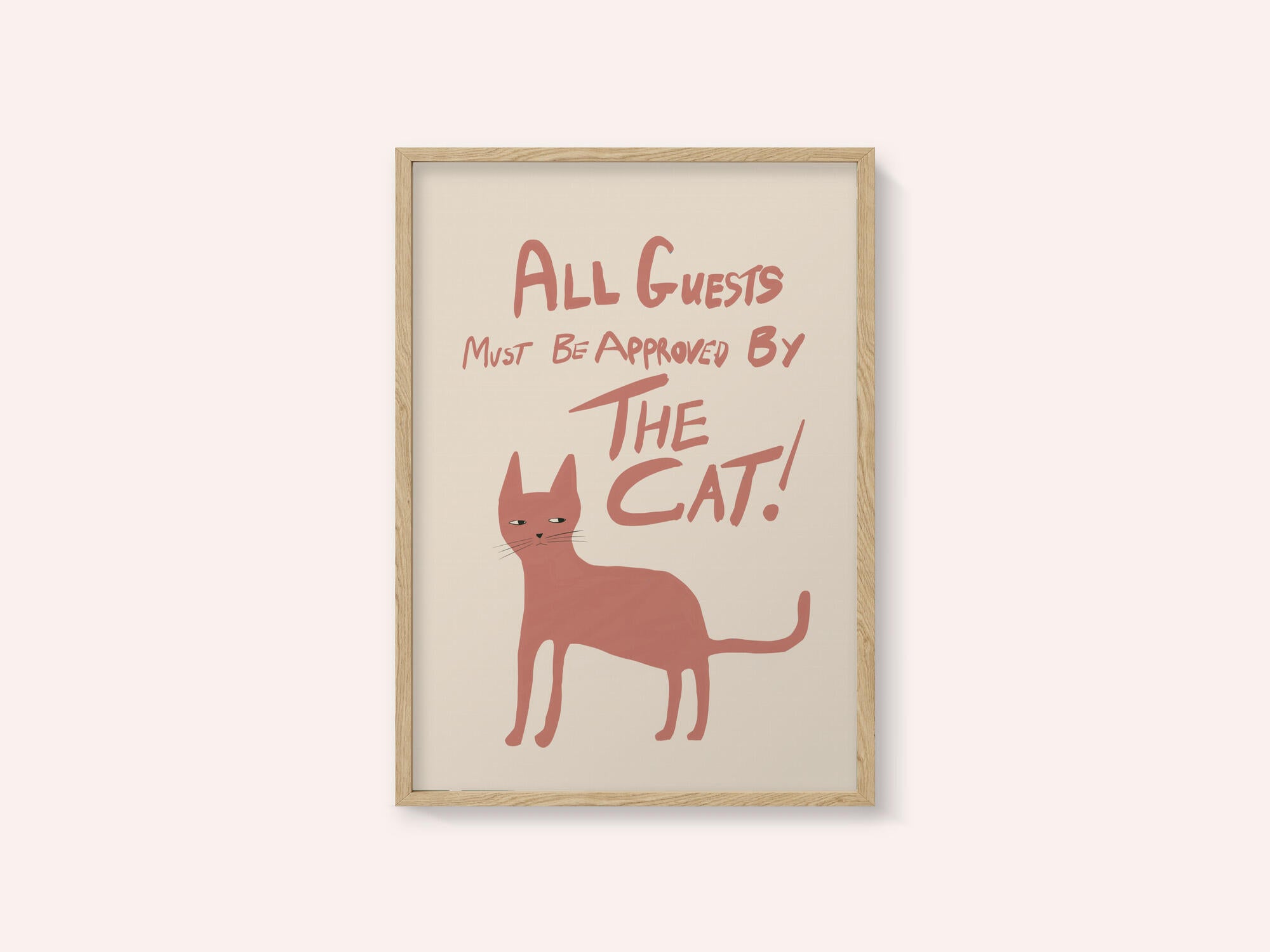 All guests must be approved by the cat!