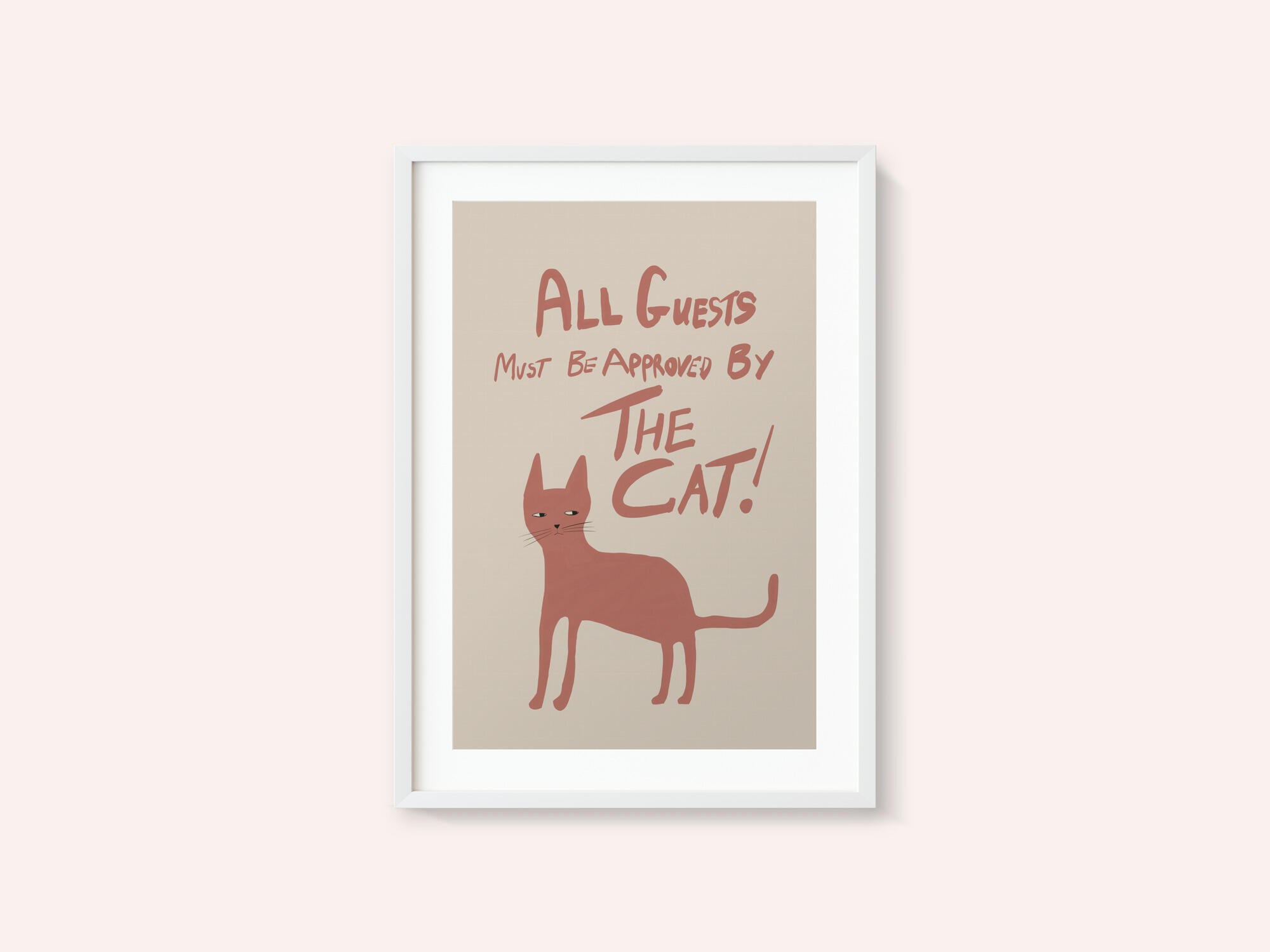 All guests must be approved by the cat!