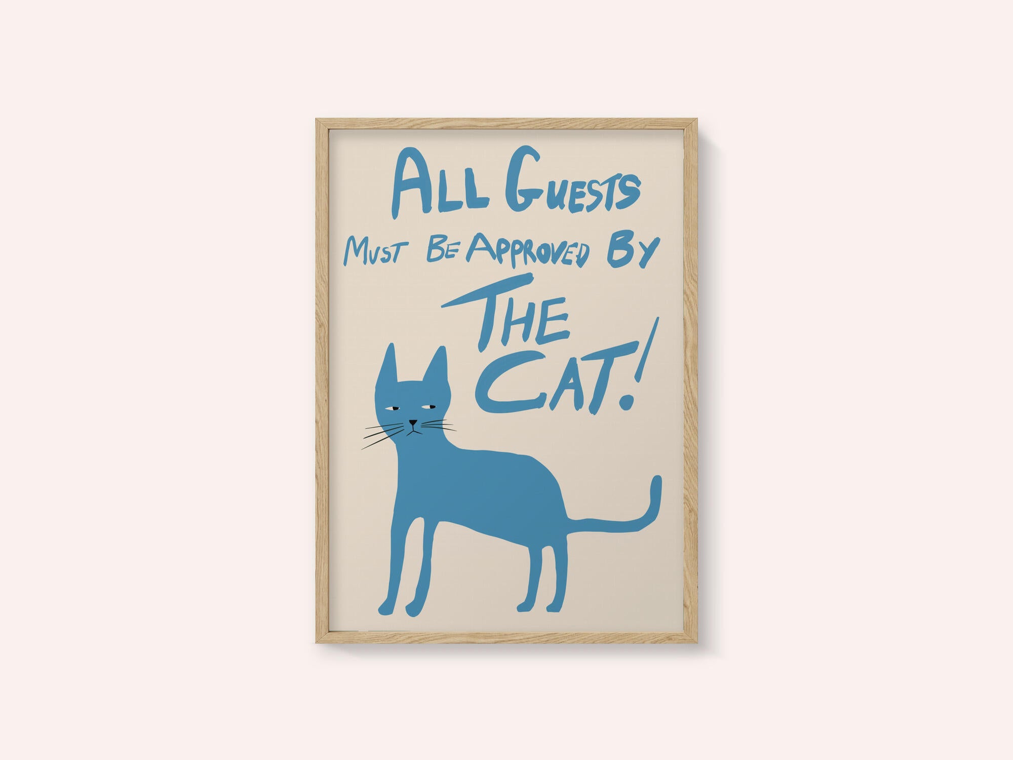 All guests must be approved by the cat!