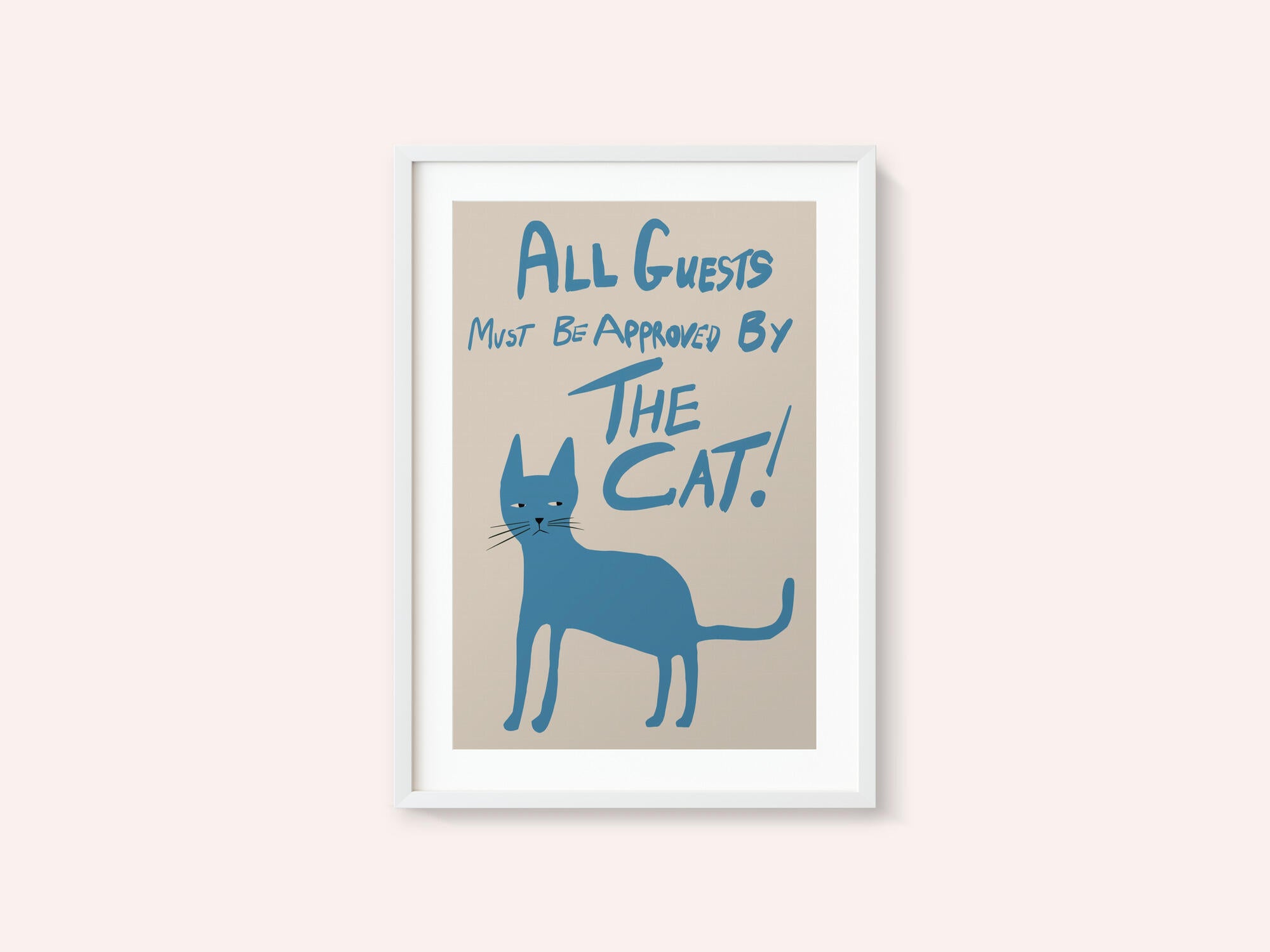 All guests must be approved by the cat!