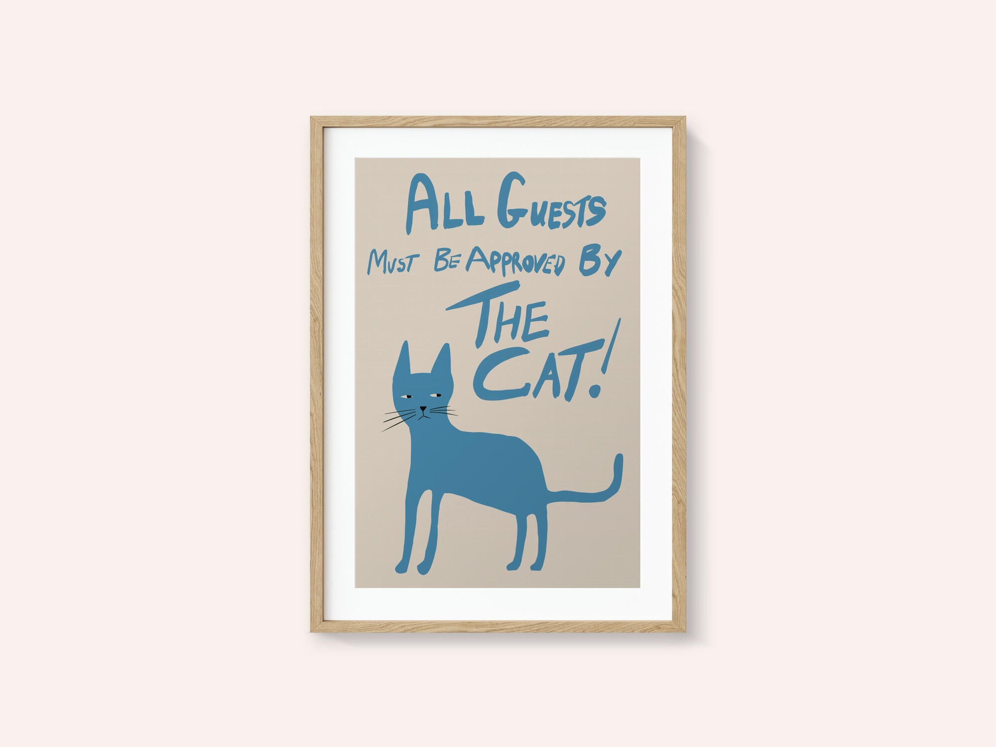 All guests must be approved by the cat!