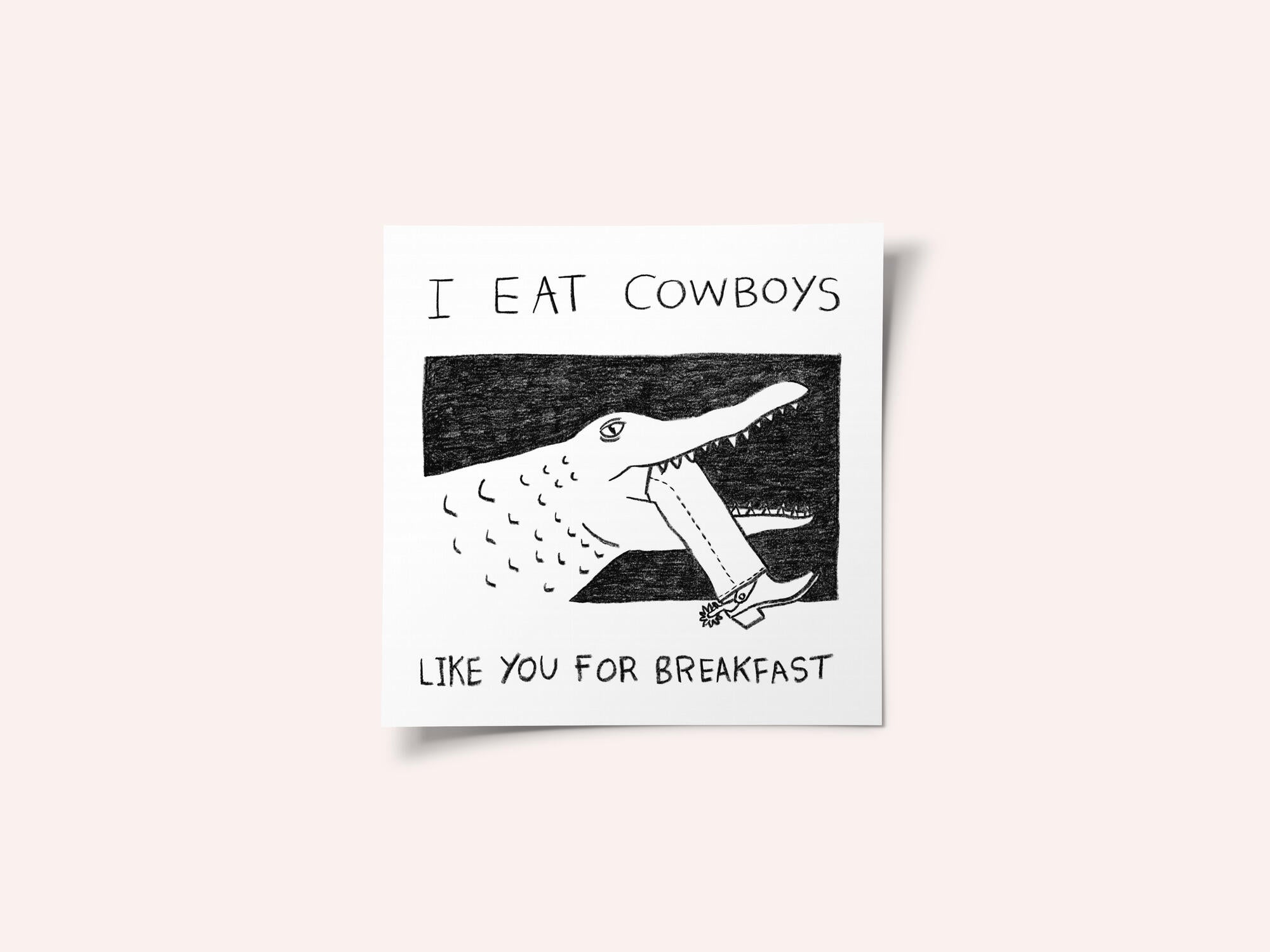 I Eat Cowboys Like You for Breakfast