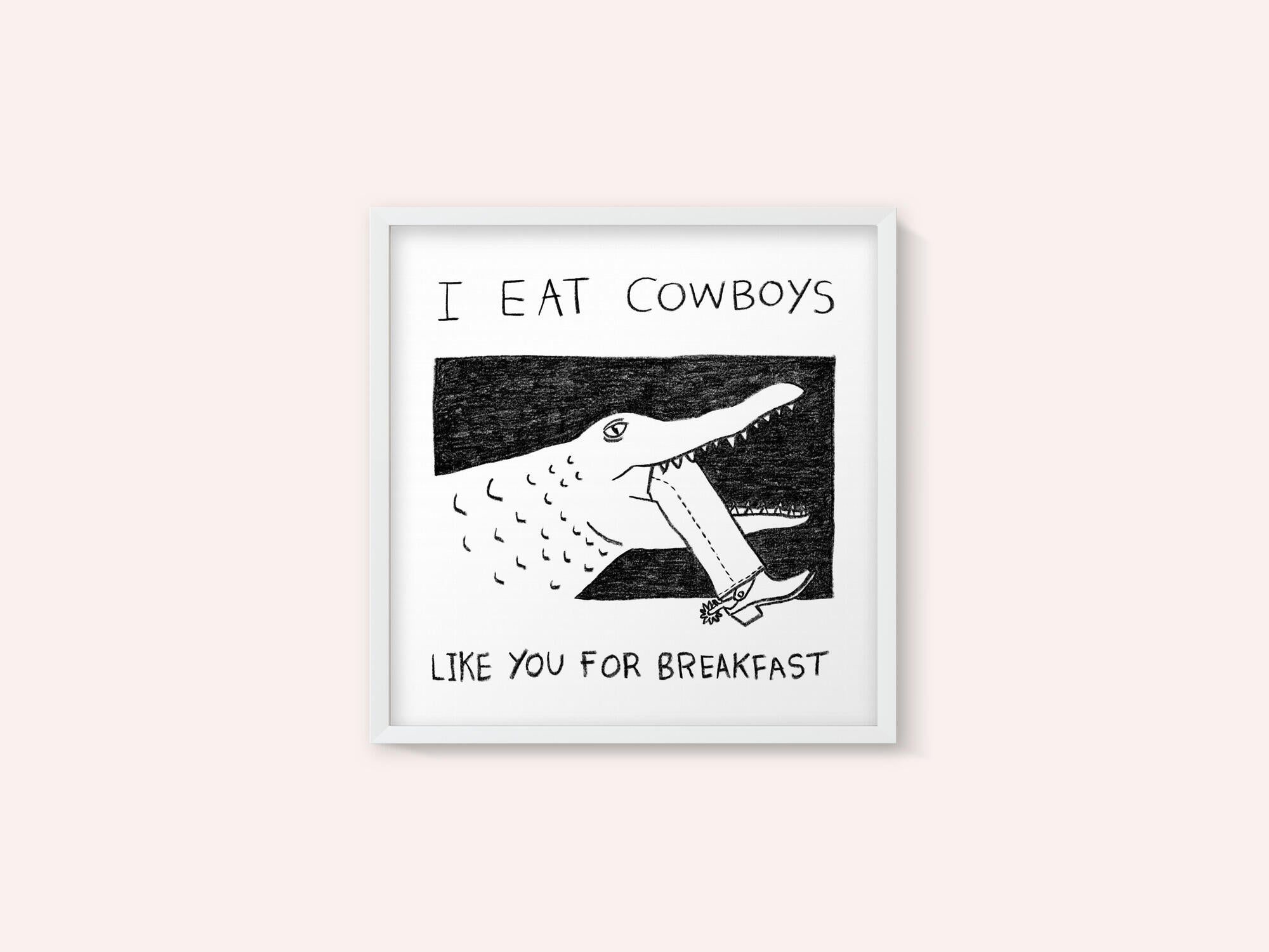 I Eat Cowboys Like You for Breakfast