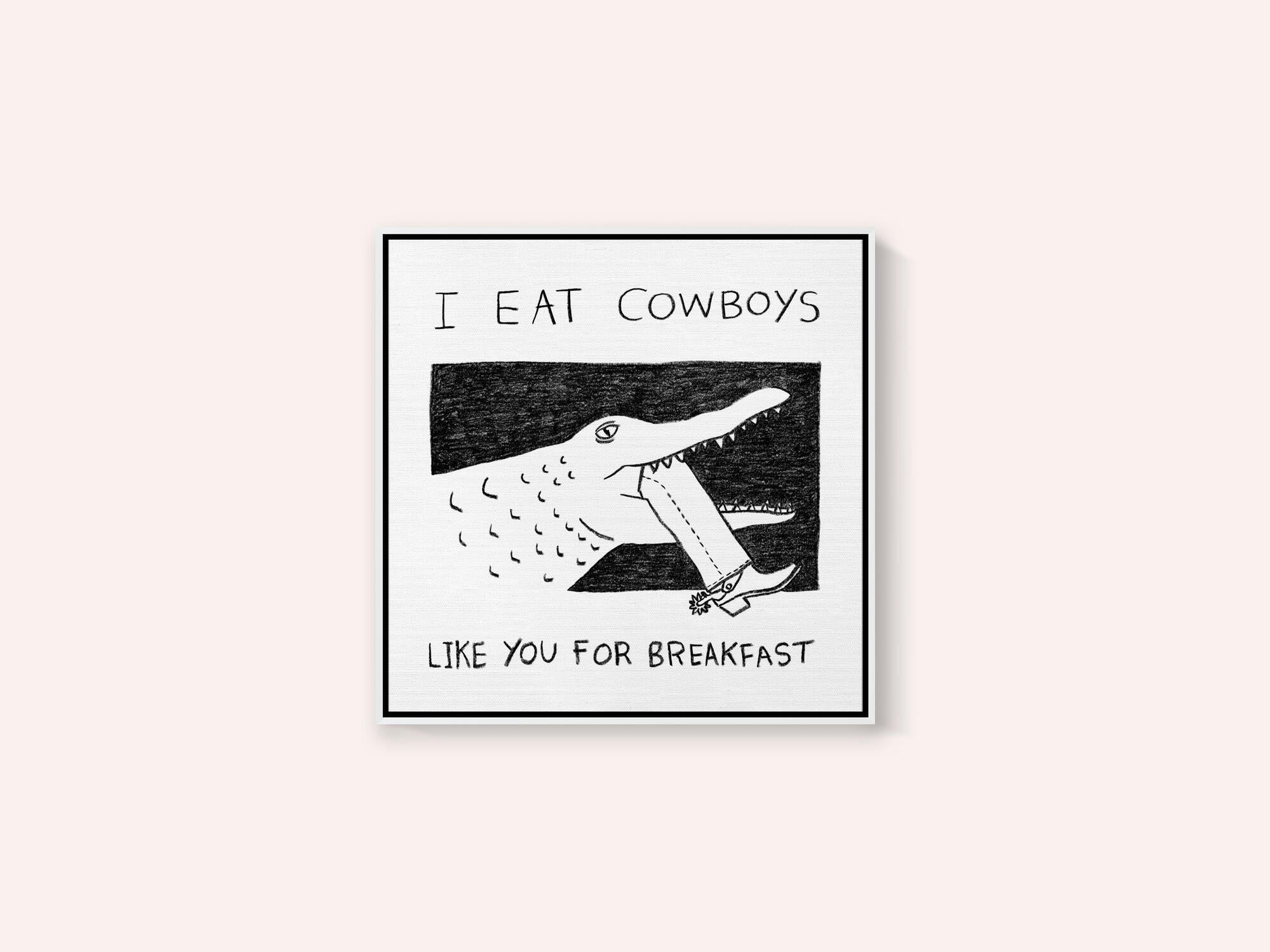 I Eat Cowboys Like You for Breakfast
