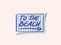 Beach Bound Signage