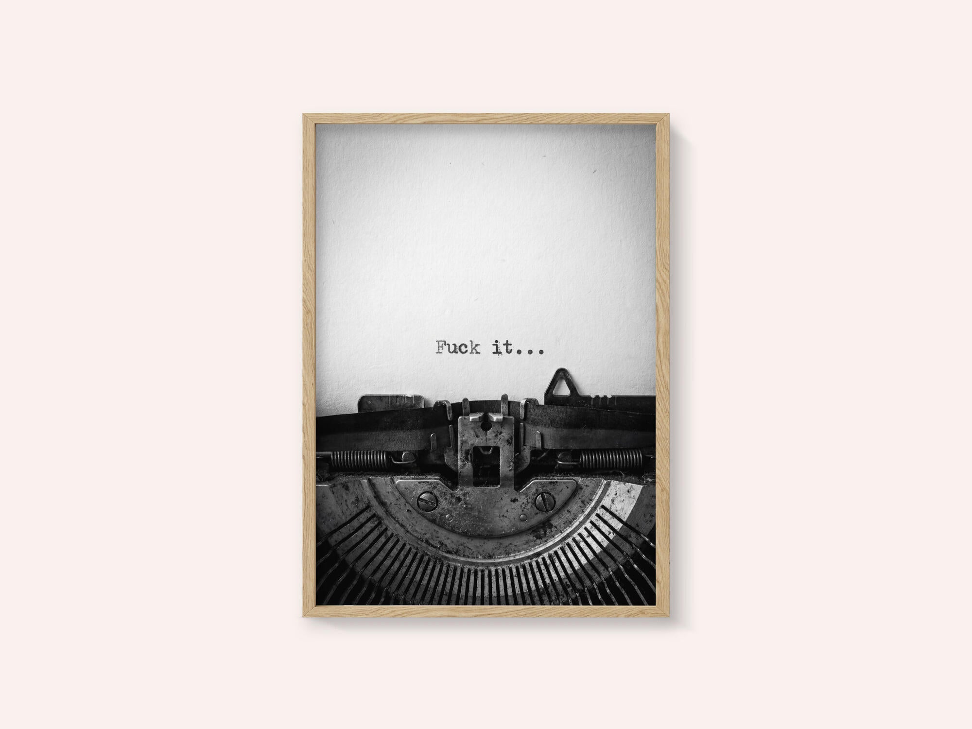 Fuck It Typewriter