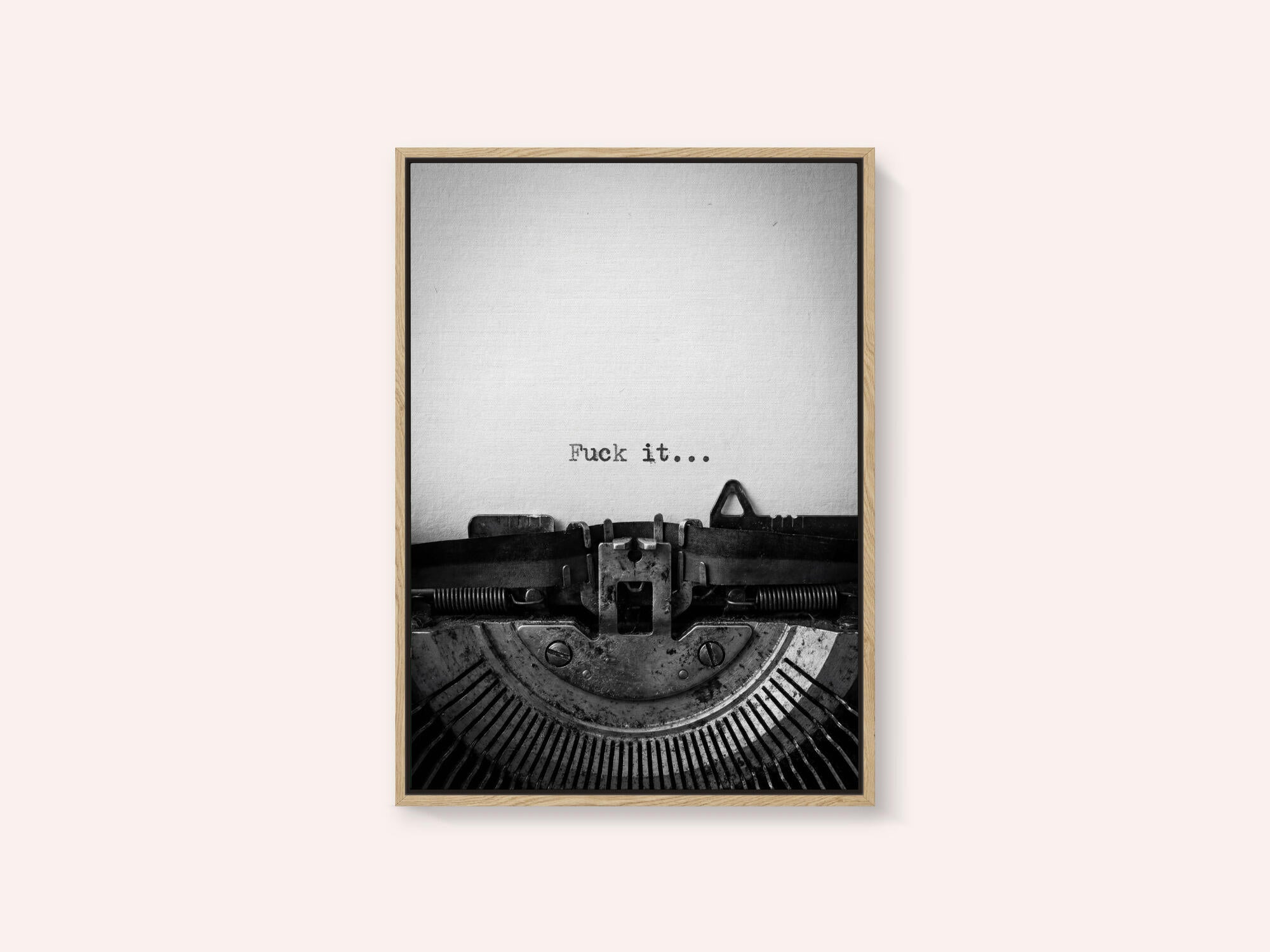 Fuck It Typewriter