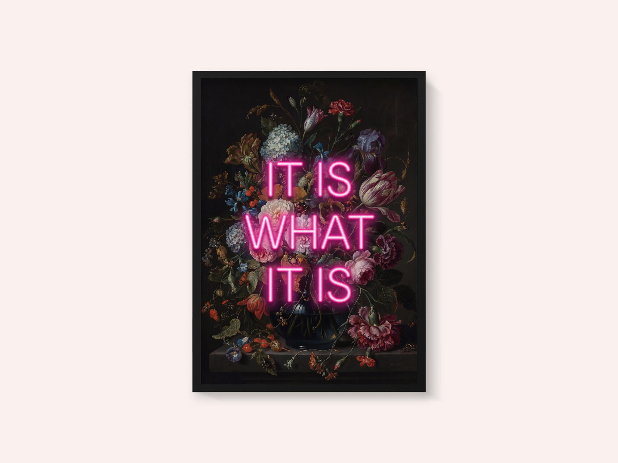 It Is What It Is