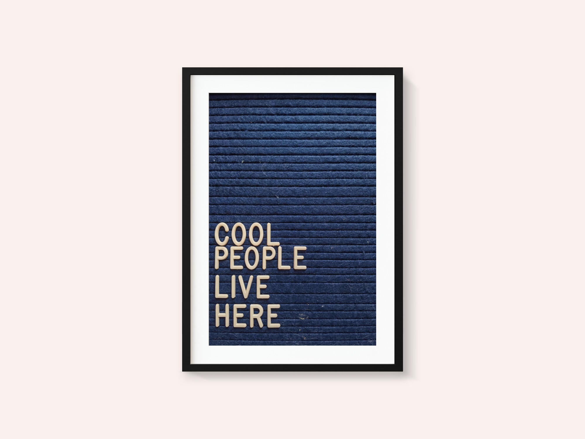 Cool People Live Here Letter Board