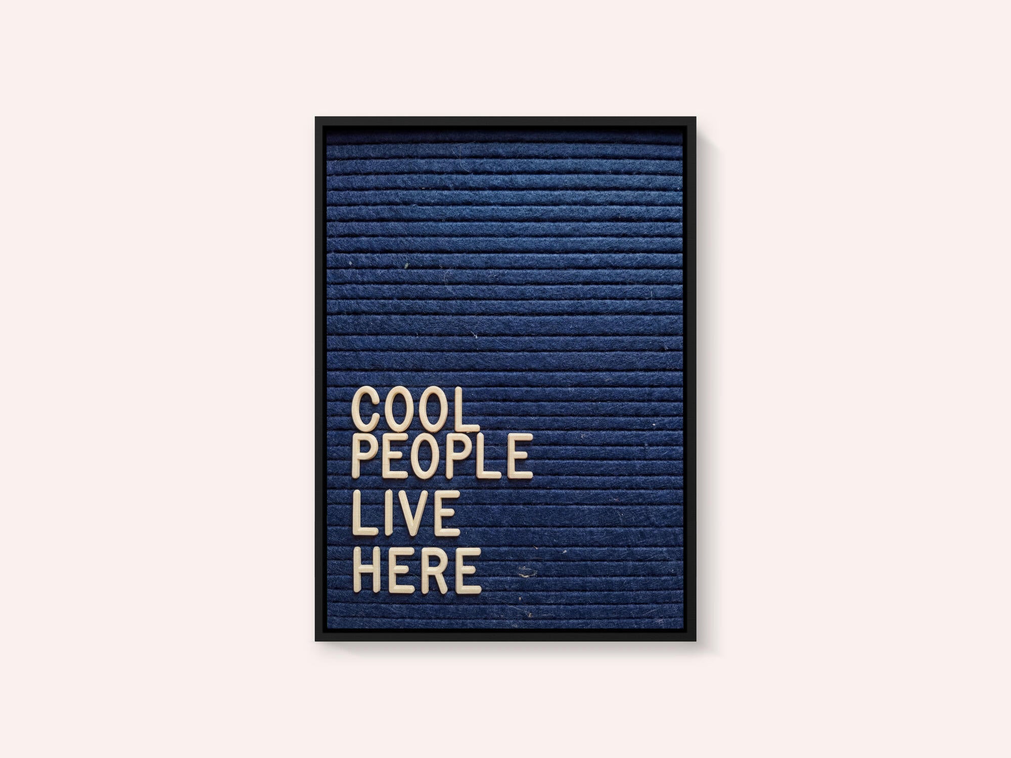 Cool People Live Here Letter Board