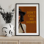 Don't Call Me Honey Badass Western Cowgirl Art