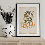 Hell I Wont Sassy Tattoo Pinup Girl