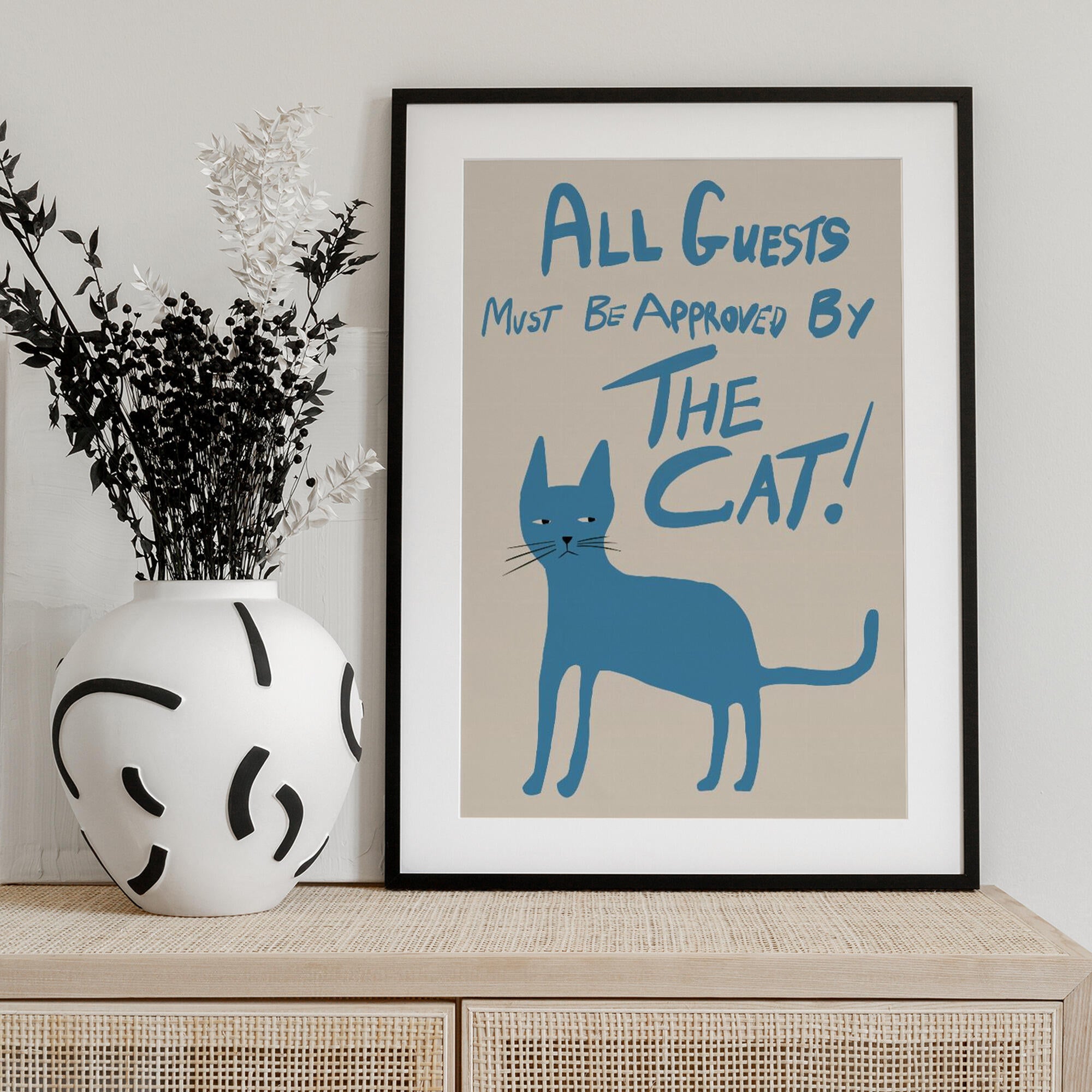 All guests must be approved by the cat!