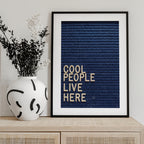 Cool People Live Here Letter Board