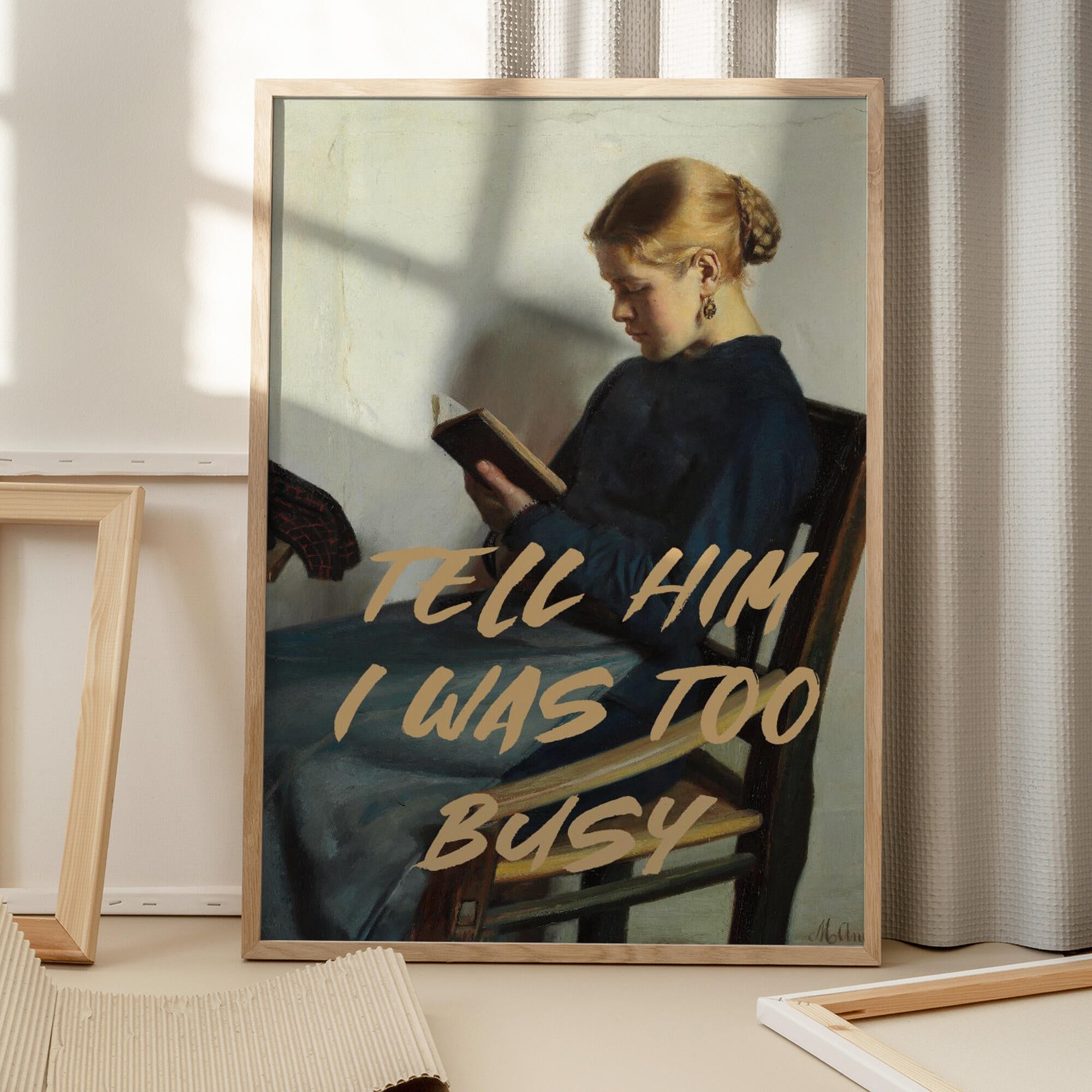 Tell Him I Was To Busy