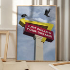 Follow Your Dreams