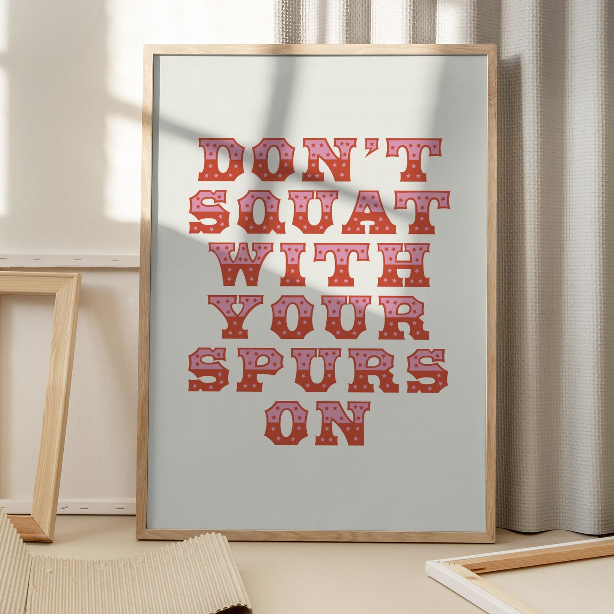 Don't Squat With Your Spurs On