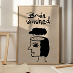 Brain washed, clean thoughts, clean mind.