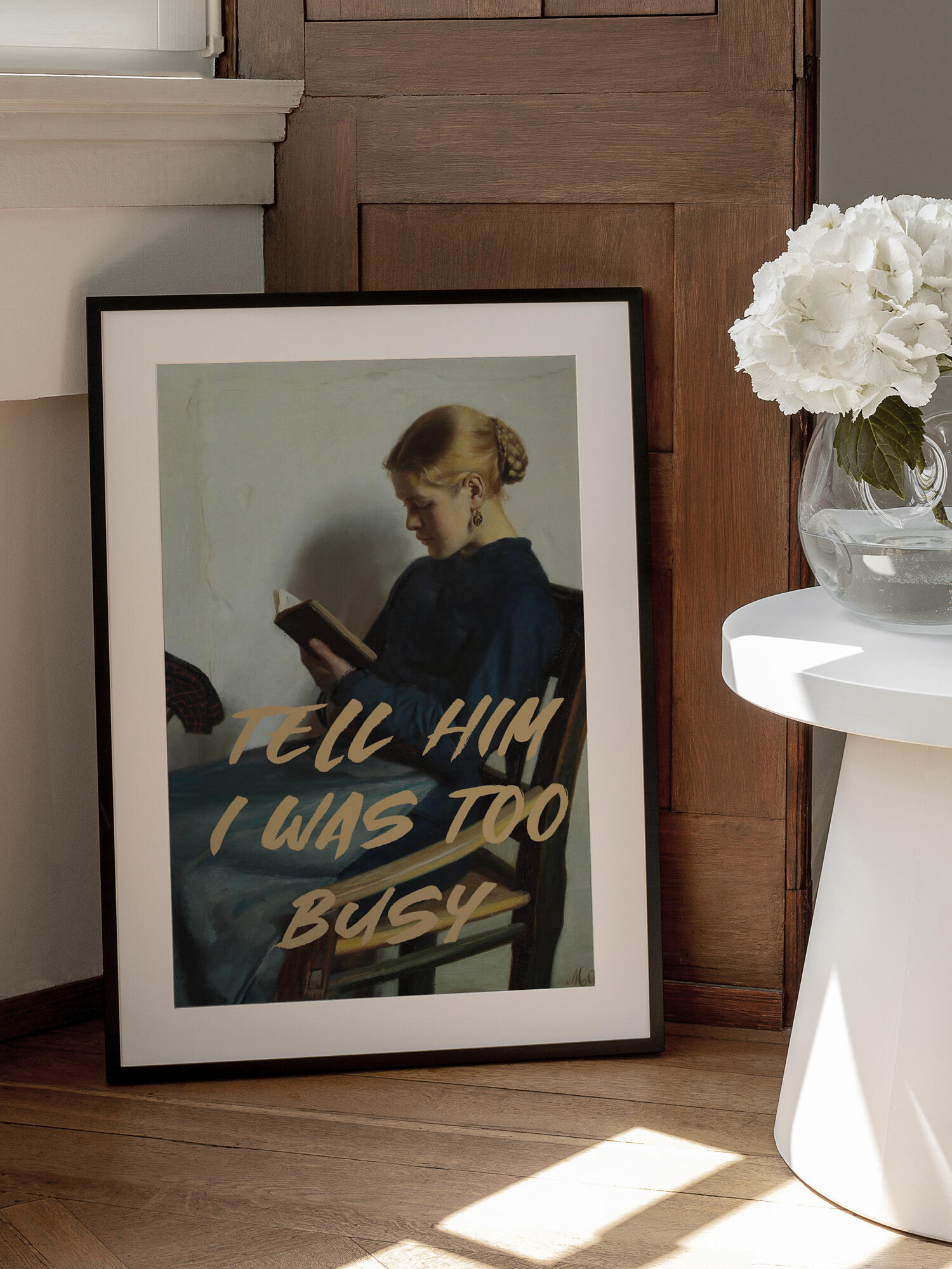 Tell Him I Was To Busy