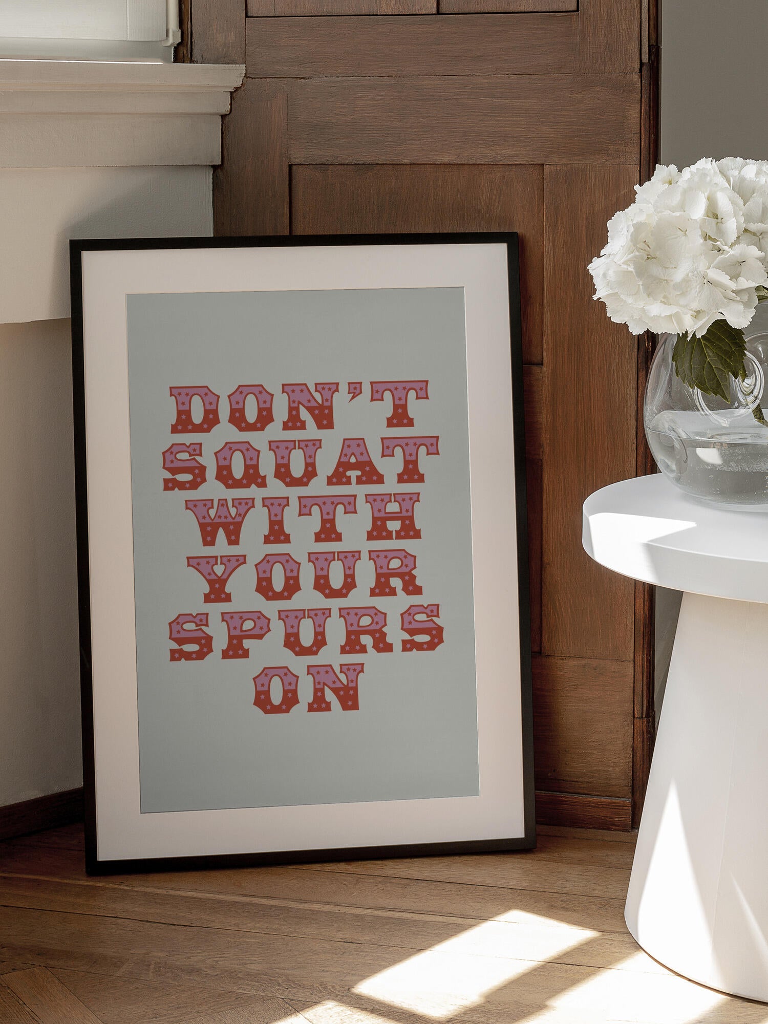 Don't Squat With Your Spurs On