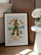 Suns Up Rise Up &amp; Fucking Shine Wild West Cowgirl