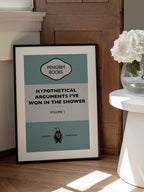 Hypothetical Arguments I've Won In the Shower - Funny Vintage Book Cover - Sarcastic Self Help - Blue.