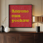 Anyone Can Yeehaw