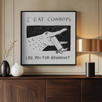 I Eat Cowboys Like You for Breakfast