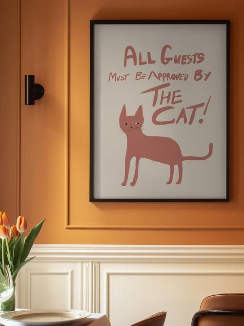 All guests must be approved by the cat!