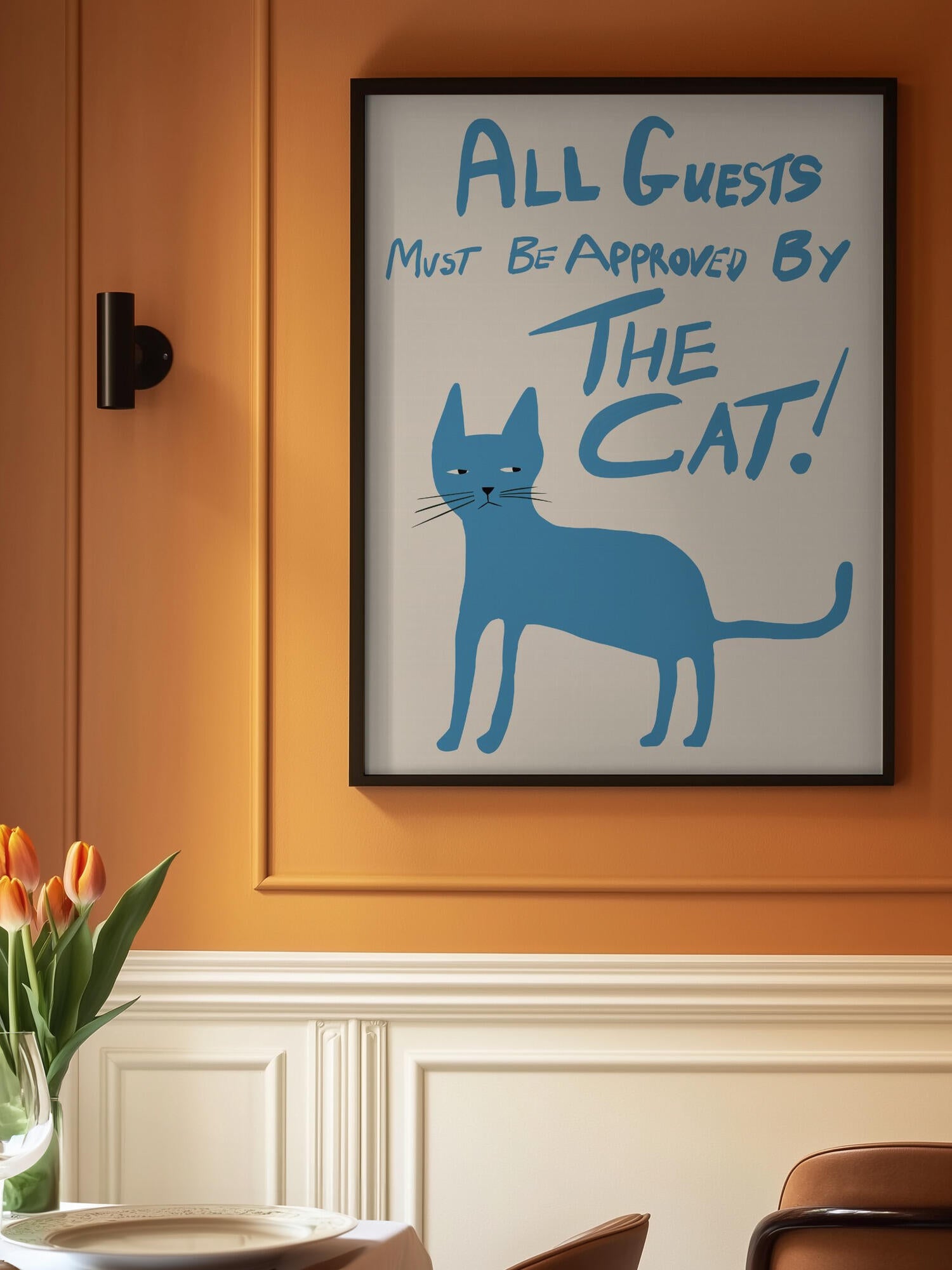 All guests must be approved by the cat!