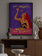 Eat spaghetti no regretti
