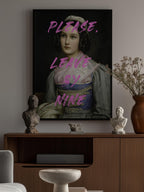 Please, Leave By Nine
