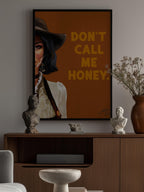 Don't Call Me Honey Badass Western Cowgirl Art
