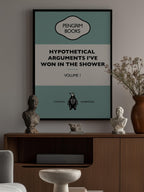 Hypothetical Arguments I've Won In the Shower - Funny Vintage Book Cover - Sarcastic Self Help - Blue.